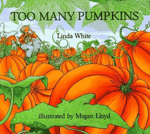 Cover of Too many pumpkins by White, Linda
