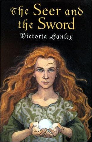 Cover of The Seer and the Sword by Victoria Hanley