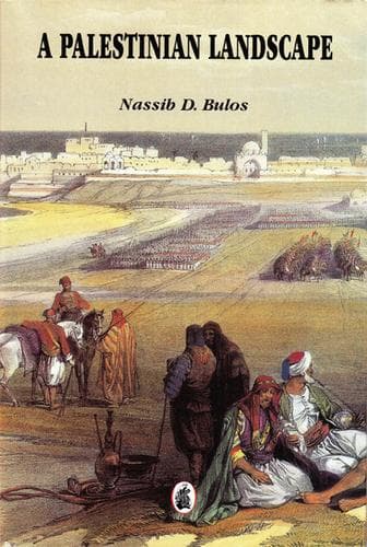 Cover of A Palestinian landscape by Nassib D. Bulos