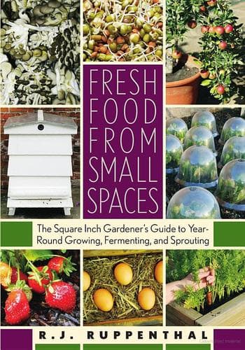 Cover of Fresh food from small spaces by R. J. Ruppenthal
