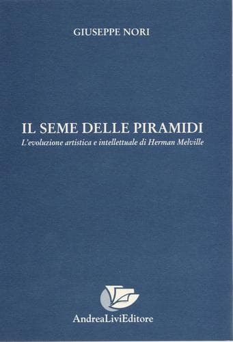 Cover of Il seme delle piramidi by Giuseppe Nori