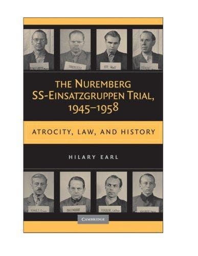 Cover of The Nuremberg SS-Einsatzgruppen trial, 1945-1958 by Hilary Camille Earl