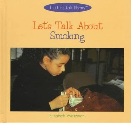 Cover of Let's talk about smoking by Elizabeth Weitzman