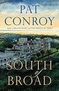 Cover of South of Broad by Pat Conroy