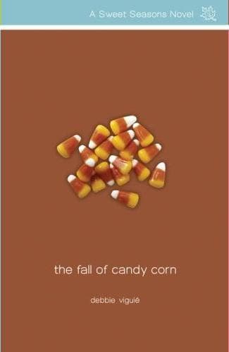 Cover of The fall of Candy Corn by Debbie Viguié