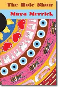 Cover of The hole show by Maya Merrick