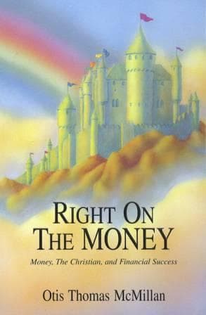 Cover of Right on the money by Otis Thomas McMillan