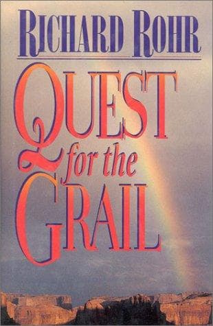 Cover of Quest for the grail by Richard Rohr