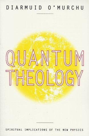 Cover of Quantum theology by Diarmuid Ó Murchú