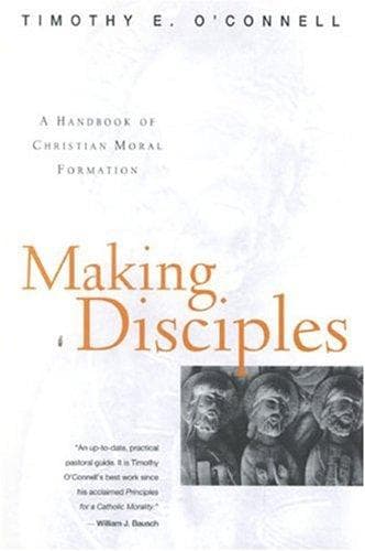 Cover of Making Disciples by Timothy E. O'Connell