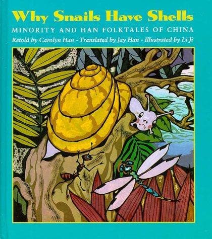 Cover of Why snails have shells by Carolyn Han