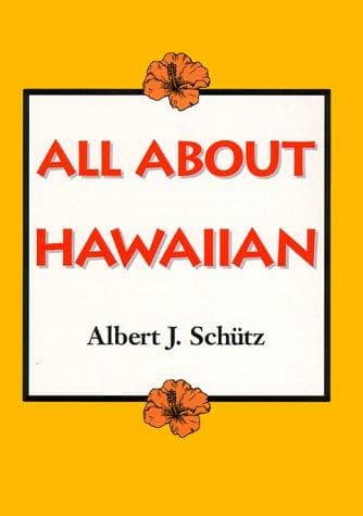 Cover of All about Hawaiian by Albert J. Schütz