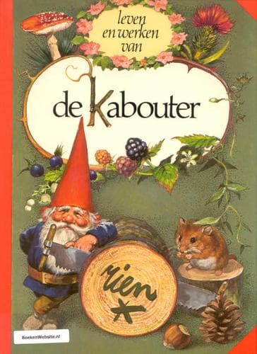 Cover of Leven en werken van de kabouter by Wil Huygen