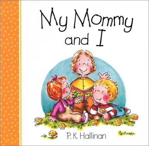 Cover of We're very good friends, my mommy and I! by P. K. Hallinan