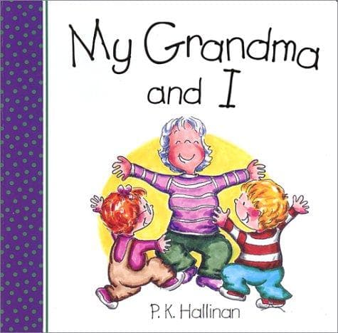 Cover of We're very good friends, my grandma and I by P. K. Hallinan