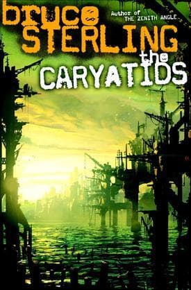 Cover of The caryatids by Bruce Sterling