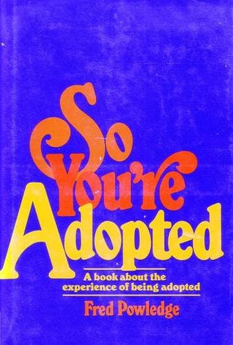 Cover of So You're Adopted by Fred Powledge