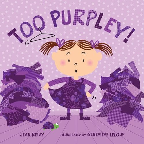 Cover of Too purpley! by Jean Reidy