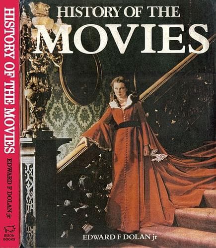 Cover of History of the Movies by Edward F. Dolan