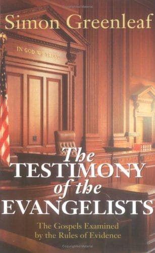 Cover of The Testimony of the Evangelists by Simon Greenleaf