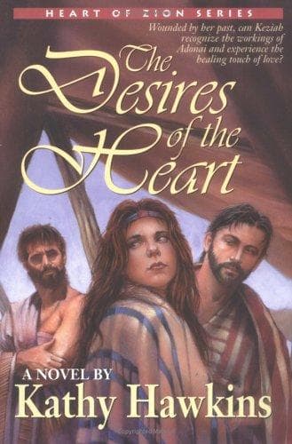 Cover of The desires of the heart by Kathy Hawkins