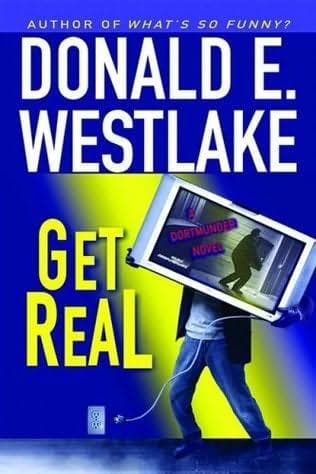 Cover of Get real by Donald E. Westlake