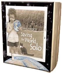 Cover of Saving the world solo by Pamela Sackett