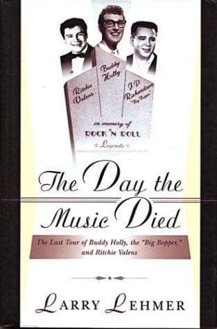Cover of The day the music died by Larry Lehmer