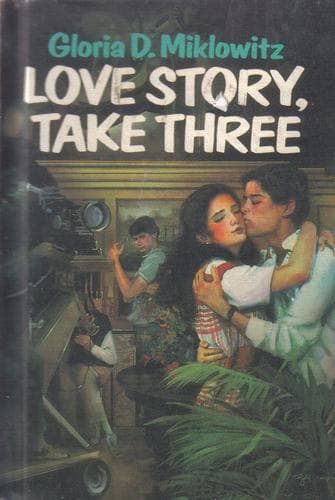 Cover of Love story, take three by Gloria D. Miklowitz