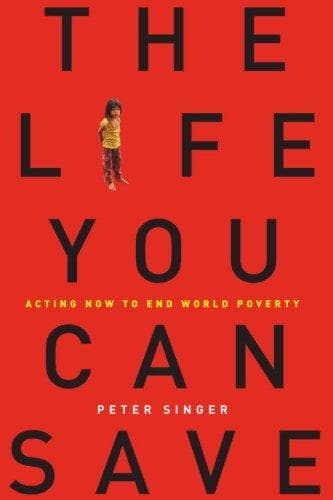 Cover of The life you can save by Peter Singer