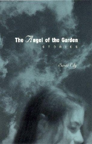 Cover of The angel of the garden by Scott Ely