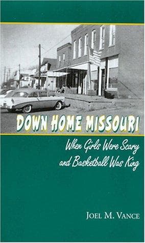 Cover of Down home Missouri by Joel M. Vance