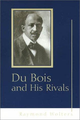 Cover of Du Bois and his rivals by Raymond Wolters