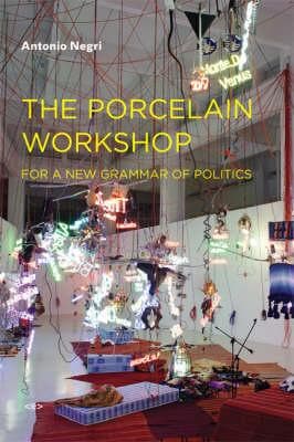 Cover of The Porcelain Workshop by Antonio Negri