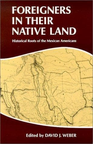 Cover of Foreigners in their native land by David J. Weber