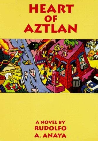 Cover of Heart of Aztlan by Rudolfo A. Anaya