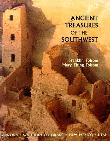 Cover of Ancient treasures of the Southwest by Franklin Folsom