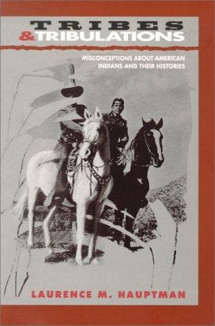 Cover of Tribes & tribulations by Laurence M. Hauptman