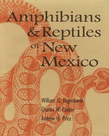 Cover of Amphibians and reptiles of New Mexico by William G. Degenhardt