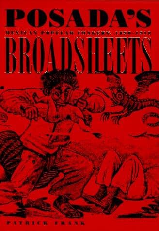 Cover of Posada's broadsheets by Patrick Frank