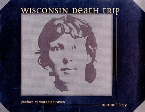 Cover of Wisconsin Death Trip by Michael Lesy