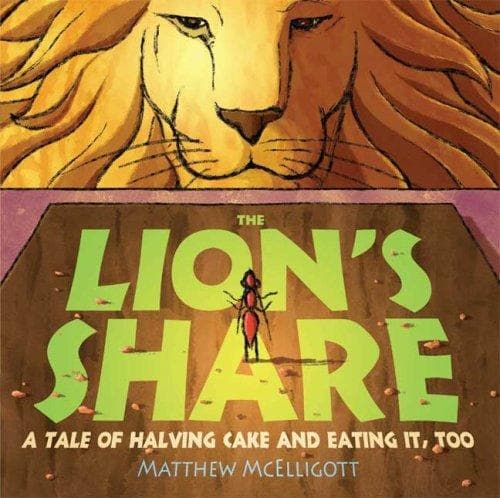 Cover of The lion's share by Matthew McElligott