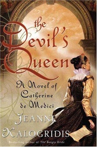 Cover of The devil's queen by Jeanne Kalogridis