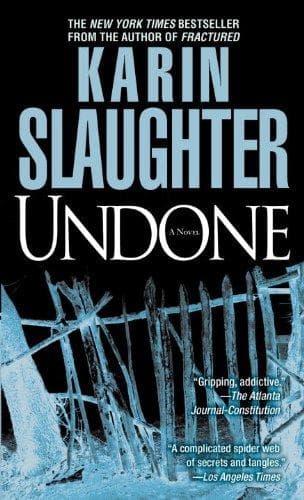 Cover of Undone by Karin Slaughter