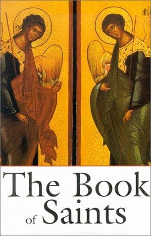Cover of The Book of Saints by Ramsgate Benedictine Monks of St.Augustine's Abbey