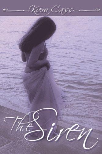 Cover of The Siren by Kiera Cass
