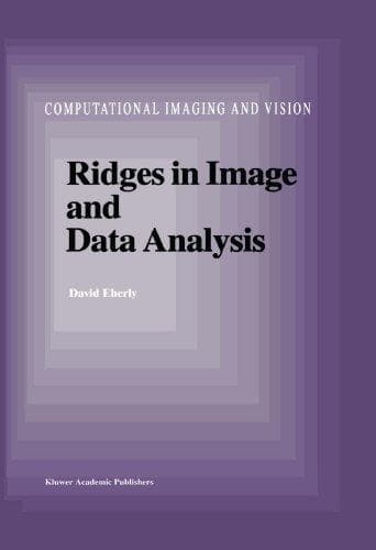 Cover of Ridges in Image and Data Analysis by David Eberly