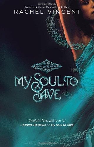 Cover of My Soul to Save by Rachel Vincent