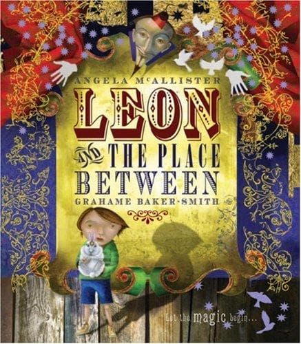 Cover of Leon and the Place Between by Angela McAllister