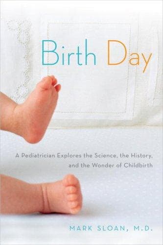 Cover of Birth day by Sloan, Mark M.D